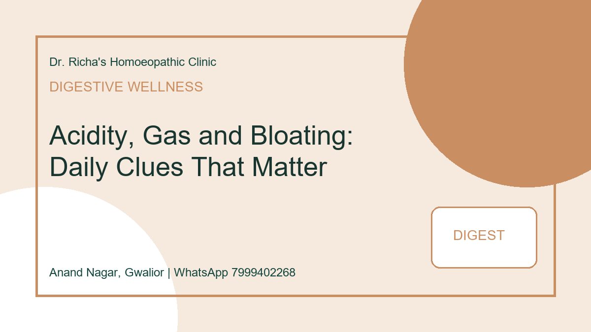 Acidity, Gas and Bloating: Daily Clues That Matter blog image